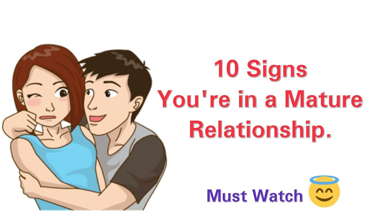 mature relationship signs