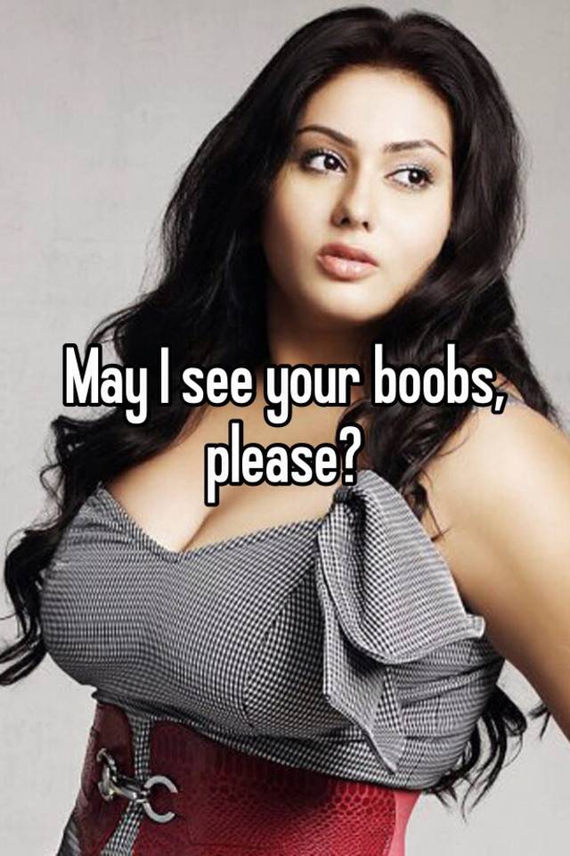 see can i ur boobs