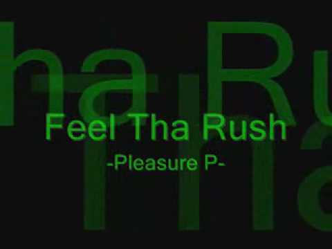rush pleasure the