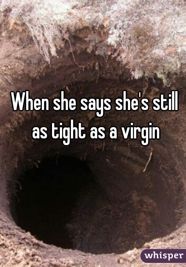still she virgin a is
